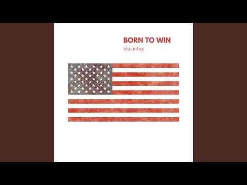 Born to Win