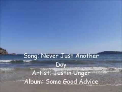 Never Just Another Day - Justin Unger