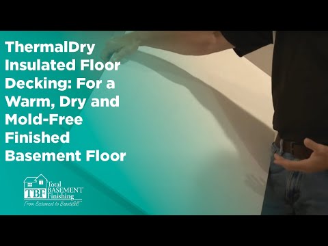 ThermalDry Insulated Floor Decking: For a Warm, Dry and Mold-Free Finished Basement Floor