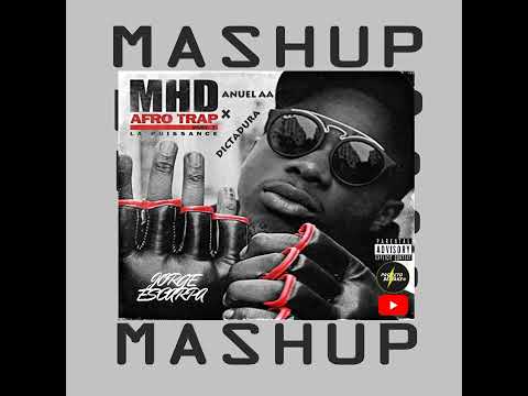 Dictadura - Anuel Aa x La Puissance - MHD (Jorge Escarpa Mashup)