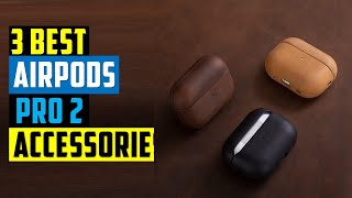 ✅ Top 3 Best AirPods Pro 2 Accessories Reviews in 2023 ( Buy