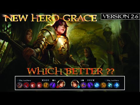 Vainglory New Hero - Grace Gameplay I WP or CP build OP Grace?? I Update 2.6