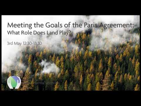 IES Webinar: Meeting the Goals of the Paris Agreement: What Role Does Land Play?