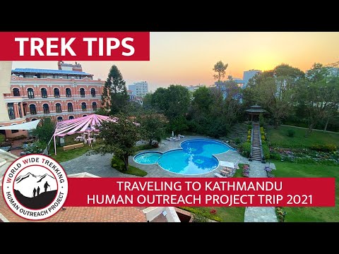 Traveling to Kathmandu, Nepal — HOP Trip 2021 | Trek Tips