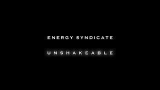 Energy Syndicate - Unshakeable