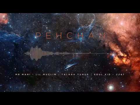 MR MANI - Pehchaan  | Lil Muslim | Talhah Yunus | Soul Kid | JJ47 (Official Audio)