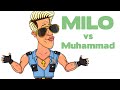 Milo vs Muhammad