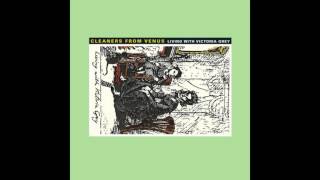 Cleaners From Venus  - Follow The Plough [Dirty Mix]