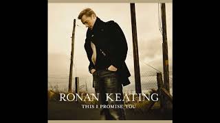 ❤THIS I PROMISE YOU-RONAN KEATING❤