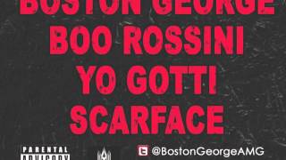 &quot;Trill&quot;  Boston George (@BostonGeorgeAMG) - ft Boo Rossini, Yo Gotti, Scarface