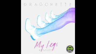 Dragonette - My Legs (Fed Conti remix)