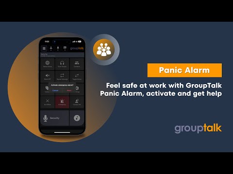 Feel safe at work with GroupTalk Panic Alarm