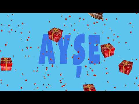 İyi ki doğdun AYŞE - Ankara Havası #ayşe