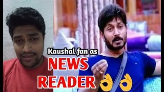 Kaushal fan as bigg boss 2 Telugu news reader against house mates #kaushal_fan_army