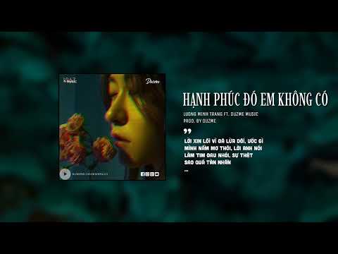 Hạnh Phúc Đó Em Không Có - Lương Minh Trang (Duzme Remix) / Audio Lyrics