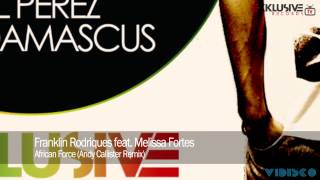 Franklin Rodriques feat. Melissa Fortes - African Force (Andy Callister Remix)