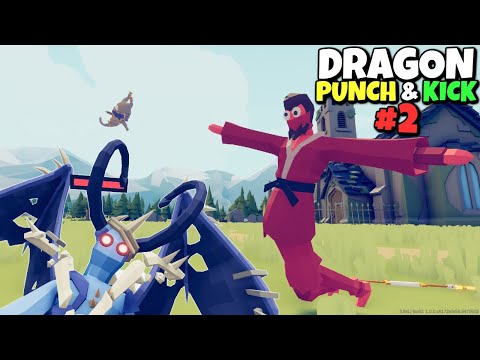 Dragon Kick Kicker & Dragon Punch Puncher vs Every Faction #2 - TABS Mods Full Release Update