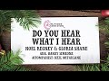 Do You Hear What I Hear, Noel Regney and Gloria Shane, arranged by Harry Simeone