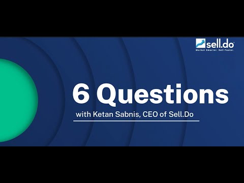 QnA with Ketan Sabnis, CEO Of Sell.do