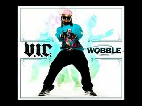V.I.C. - Wobble