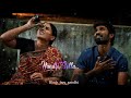 ‍ Amma Amma Asai Amma Nandri Solla Oru Vaarthai Illai AMMA Whatsapp Status