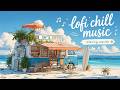 Ocean Lofi Waves Relaxing Seaside Lofi Waves Ocean Study Lofi For Deep Focus And Sleep