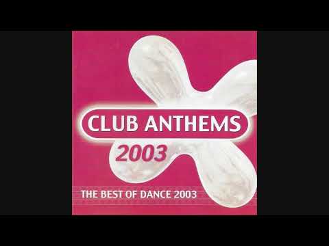 Club Anthems 2003
