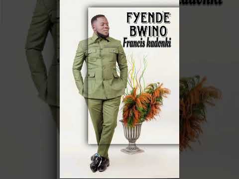 Fyende Bwino_ Francis Kadonki (official audio)