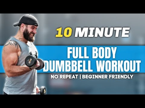 No Repeat Dumbbell Workout -10 MINS | BEGINNER FRIENDLY