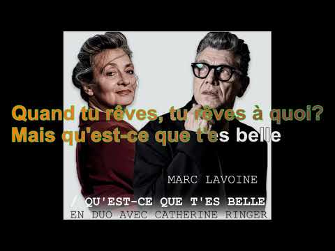 Marc Lavoine & Catherine Ringer - Qu'est-ce Que T'es Belle 2024 [Paroles Audio HQ]