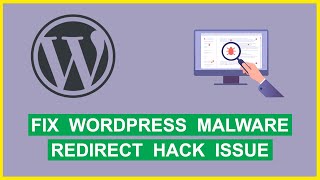 Fix WordPress Malware redirect hack issue