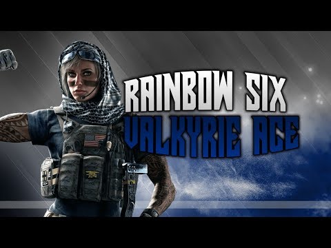 Rainbow Six Siege| Valkyrie ACE