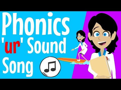 ur Sound | Phonics Song | ur Sound | The Sound ur | ur | Digraph Ending r: ur | Phonics Resource