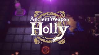 Watch and explore about Ancient Weapon Holly Steam CD Key