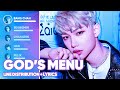 Stray Kids - God's Menu 神메뉴 (Line Distribution + Lyrics Color Coded) PATREON REQUESTED