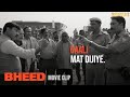 GAALI MAT DIJIYE Bheed Anubhav Sinha Pankaj Kapur Rajkummar Rao