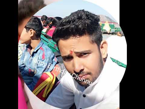 Happy Birthday Chunnu
