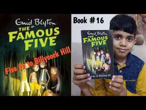The Famous Five/Five Go to Billycock Hill #16/Enid Blyton/Book Review Me Alvin