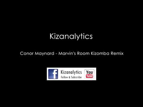 Son du jour N°30 - Conor Maynard Marvin's Room Kizomba Remix