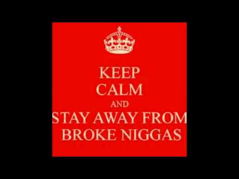 Shadie, QuilleBill, Dame D & G-Man - Broke Niggas