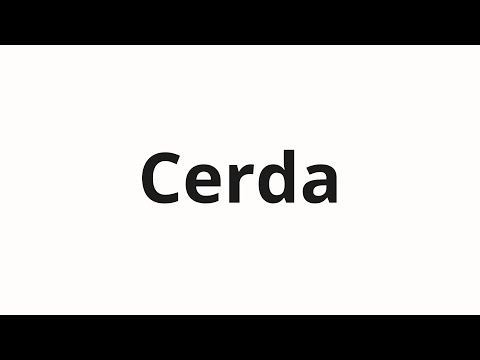 How to pronounce Cerda