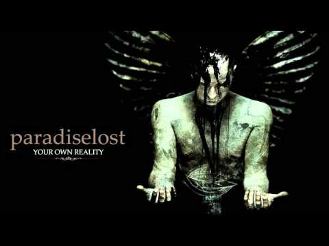 PARADISE LOST Your Own Reality