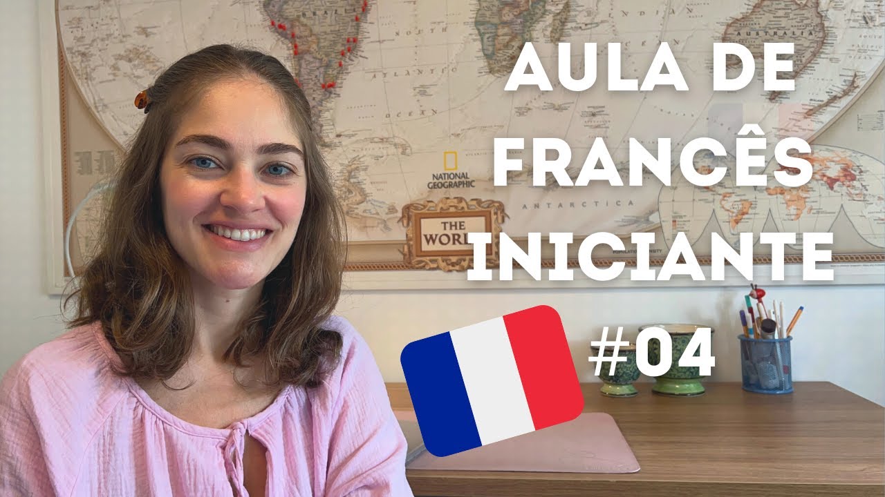 AULA DE FRANCÊS para iniciante 04 | francês básico
