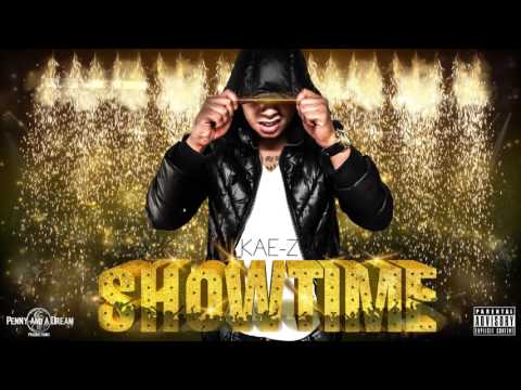 Kae-z - Showtime (Official)