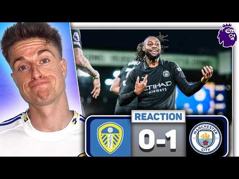 Leeds United 0-1 Manchester City INSTANT Reaction | Premier League Result & Analysis