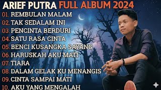 Download lagu ARIEF PUTRA FULL ALBUM TERBARU 2025 - REMBULAN MALAM🎵TAK SEDALAM INI🎵- TERPOPULER TANPA IKLAN mp3