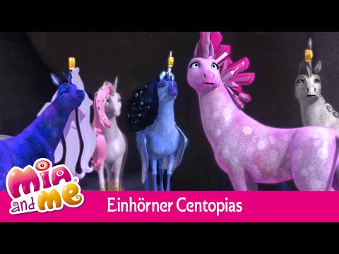 Die Einhörner Centopias - Mia and me