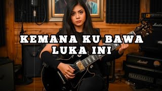 Download lagu SLOW ROCK TERBARU - KEMANA LUKA INI KU BAWA mp3