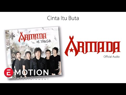 Armada - Cinta Itu Buta (Official Audio)
