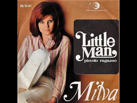 MILVA - LITTLE MAN / PICCOLO RAGAZZO